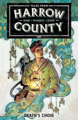 Tales from Harrow County Volume 1: Death's Choir de Cullen Bunn