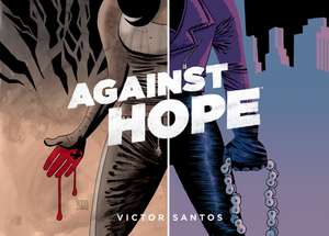 Against Hope de Victor Santos