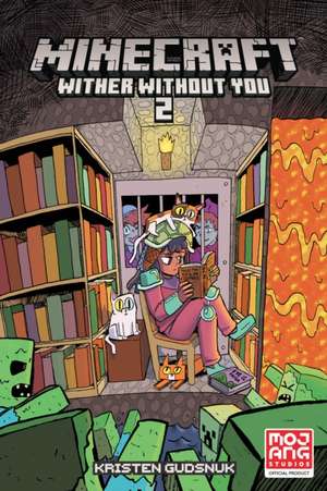 Minecraft: Wither Without You Volume 2 de Kristen Gudsnuk