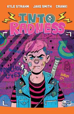 Into Radness de Kyle Strahm