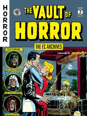 The EC Archives: The Vault of Horror Volume 2 de Bill Gaines