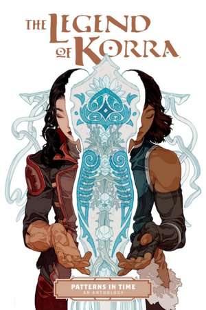 The Legend of Korra: Patterns in Time de Michael Dante DiMartino