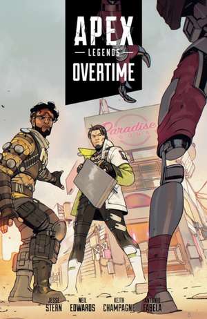 Apex Legends: Overtime de Jesse Stern