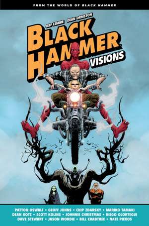 Black Hammer: Visions Volume 1 de Patton Oswalt