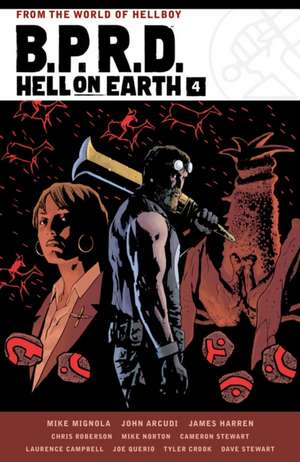 B.P.R.D. Hell on Earth Volume 4 de Mike Mignola