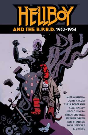 Hellboy and the B.P.R.D.: 1952-1954 de Mike Mignola