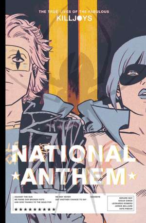 The True Lives of the Fabulous Killjoys: National Anthem Library Edition de Gerard Way