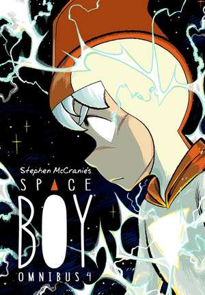 Stephen McCranie's Space Boy Omnibus Volume 4 de Stephen Mccranie