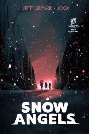 Snow Angels Library Edition de Jeff Lemire