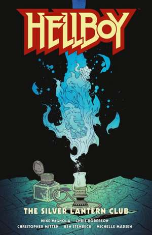 Hellboy: The Silver Lantern Club de Mike Mignola