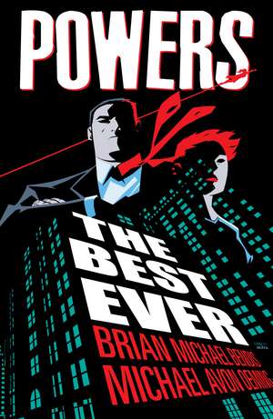 Powers: The Best Ever de Brian Michael Bendis