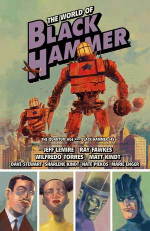 The World of Black Hammer Omnibus Volume 2 de Jeff Lemire