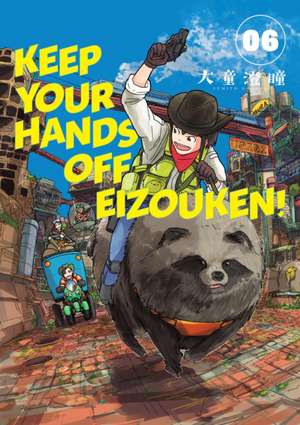 Keep Your Hands Off Eizouken! Volume 6 de Sumito Oowara