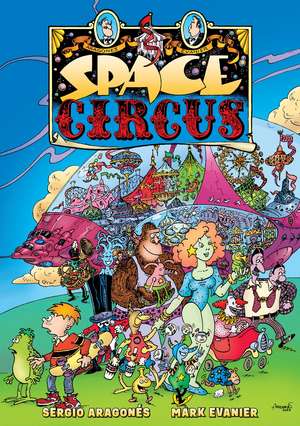 Space Circus de Sergio Aragones