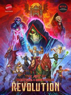 The Art of Masters of the Universe: Revolution de Mattel