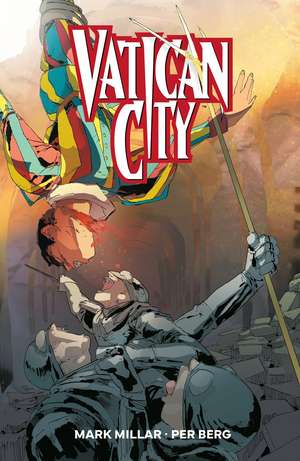 Vatican City de Mark Millar