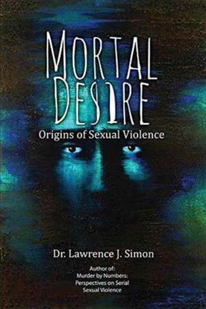 Mortal Desire de Simon, Lawrence