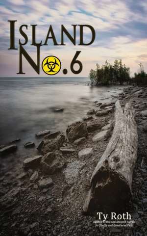 Island No. 6 de Ty Roth