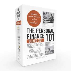 The Personal Finance 101 Boxed Set: Includes Personal Finance 101; Taxes 101; Budgeting 101 de Michele Cagan CPA