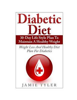 Diabetic Diet de Jamie Tyler