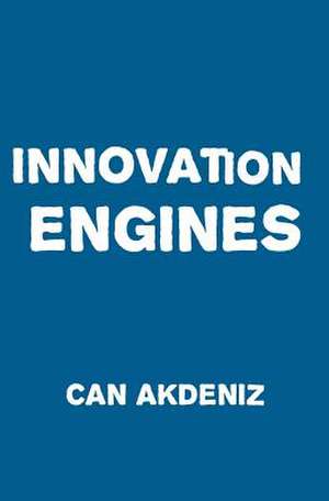 Innovation Engines de Can Akdeniz