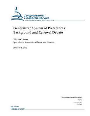 Generalized System of Preferences de Congressional Research Service