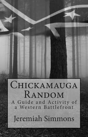 Chickamauga Random de Jeremiah Simmons