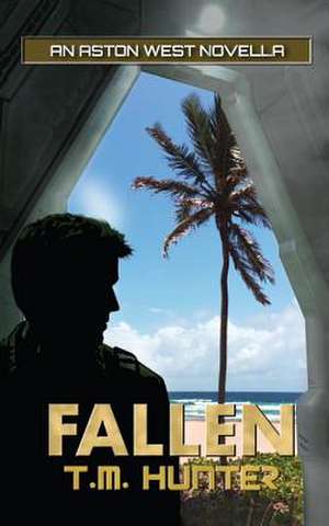 Fallen de T. M. Hunter