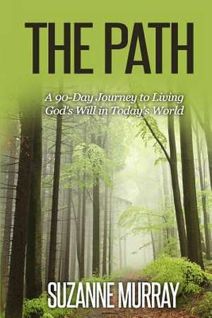 The Path de Suzanne Murray