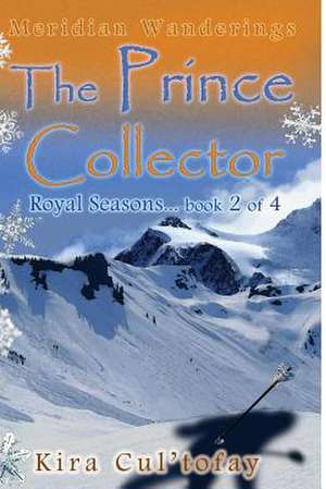 The Prince Collector de Kira Cul'tofay