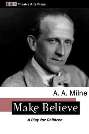 Make Believe de A. A. Milne