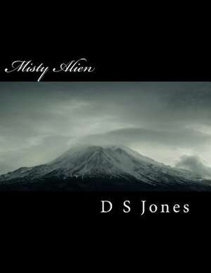 Misty Alien de Douglas Samuel Jones