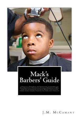 Mack's Barbers' Guide de J. M. McCamant