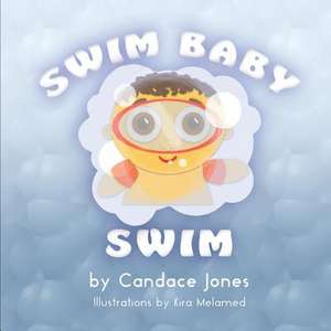 Swim Baby Swim de Candace Jones