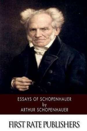 Essays of Schopenhauer de Arthur Schopenhauer