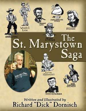 The St. Marystown Saga de Richard Dick Dornisch