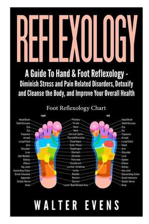 Reflexology de Walter Evens