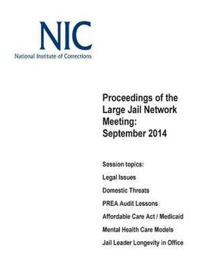 Proceedings of the Large Jail Network Meeting de National Institute of Corrections