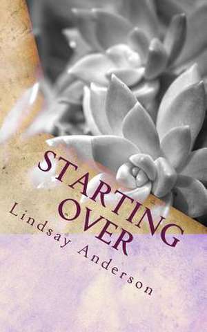 Starting Over de Lindsay Anderson