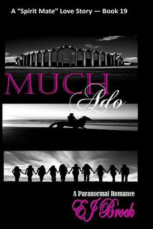 Much ADO de Ej Brock