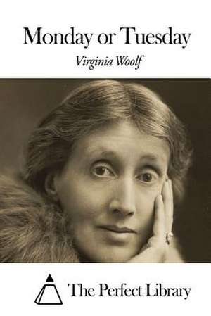 Monday or Tuesday de Virginia Woolf