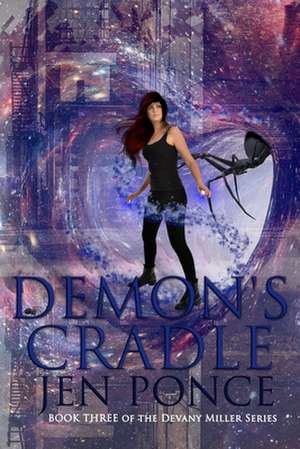 Demon's Cradle de Jen Ponce