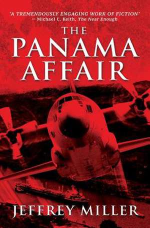 The Panama Affair de Jeffrey Miller