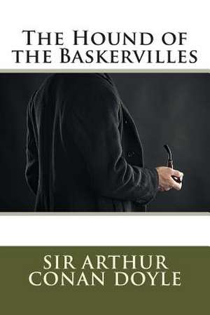 The Hound of the Baskervilles (Illustrated) de Sir Arthur Conan Doyle