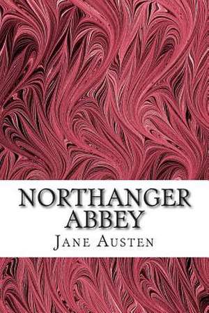 Northanger Abbey de Jane Austen