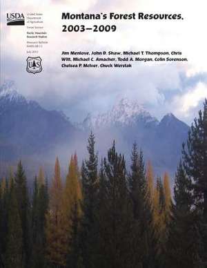 Montana's Forest Resources, 2003-2009 de Menlove