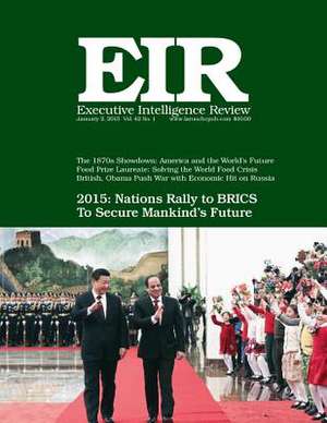 Executive Intelligence Review; Volume 42, Issue 1 de Lyndon H. Larouche Jr