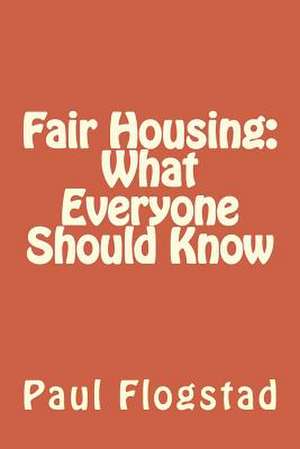 Fair Housing de Paul Flogstad