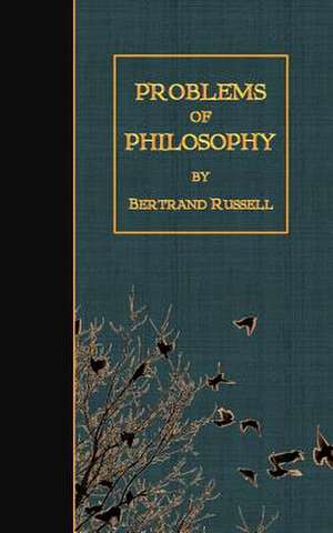 Problems of Philosophy de Bertrand Russell