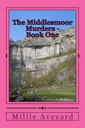 The Middlesmoor Murders - Book One de Millie Aveyard